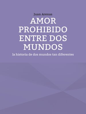 cover image of Amor prohibido entre dos mundos